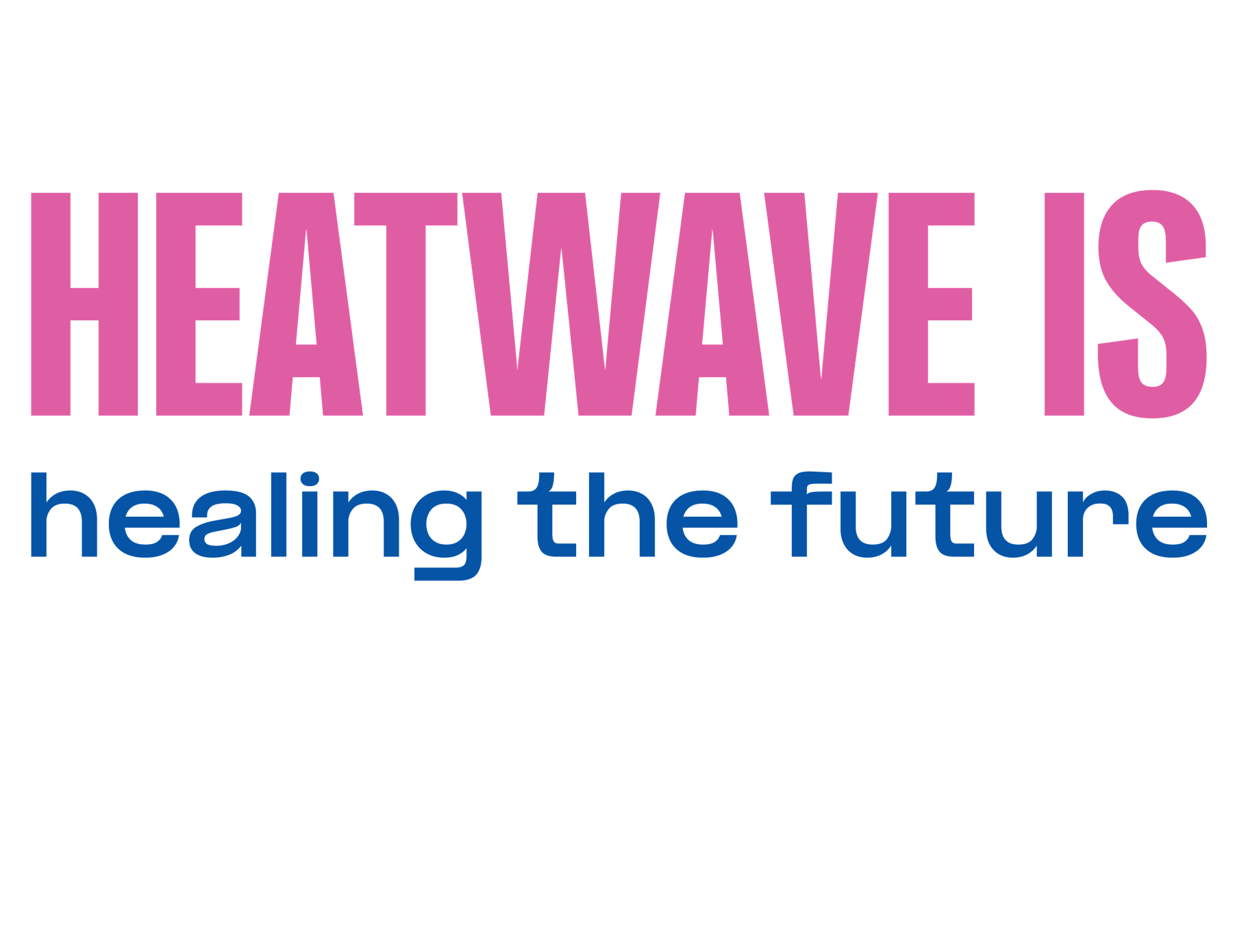 Heatwave is